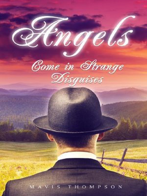 cover image of Angels Come in Strange Disguises